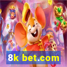 8k bet.com